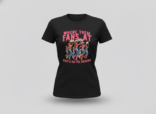 'Where Them Fans At' T-Shirt (Black)